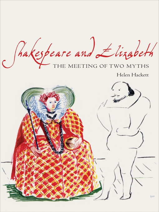 Title details for Shakespeare and Elizabeth by Helen Hackett - Available